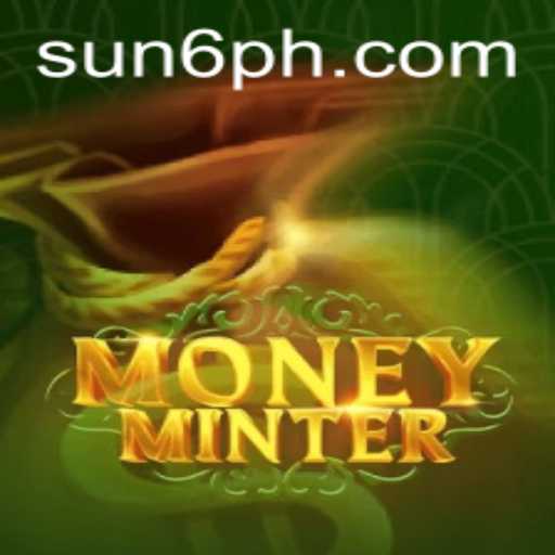Embark on an Exciting Journey with MoneyMinter: Navigating the World of SUN6 ph